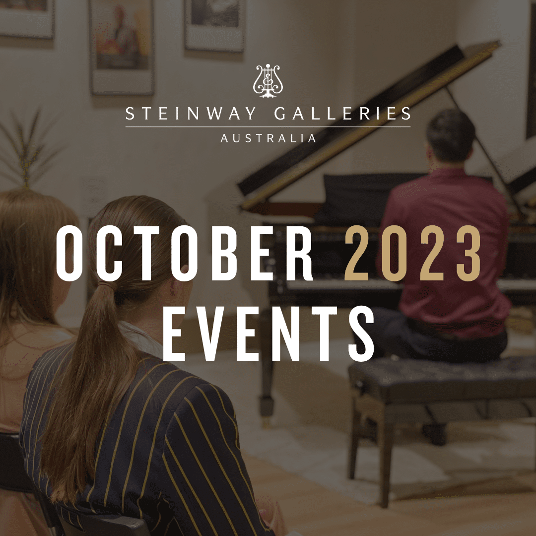 Steinway Galleries Australia October 2023 Events