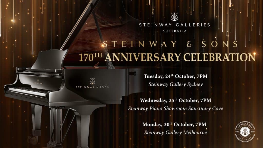 Steinway & Sons 170th Anniversary Celebration Events - Steinway Galleries Australia